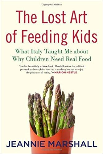 The Lost Art of Feeding Kids 1