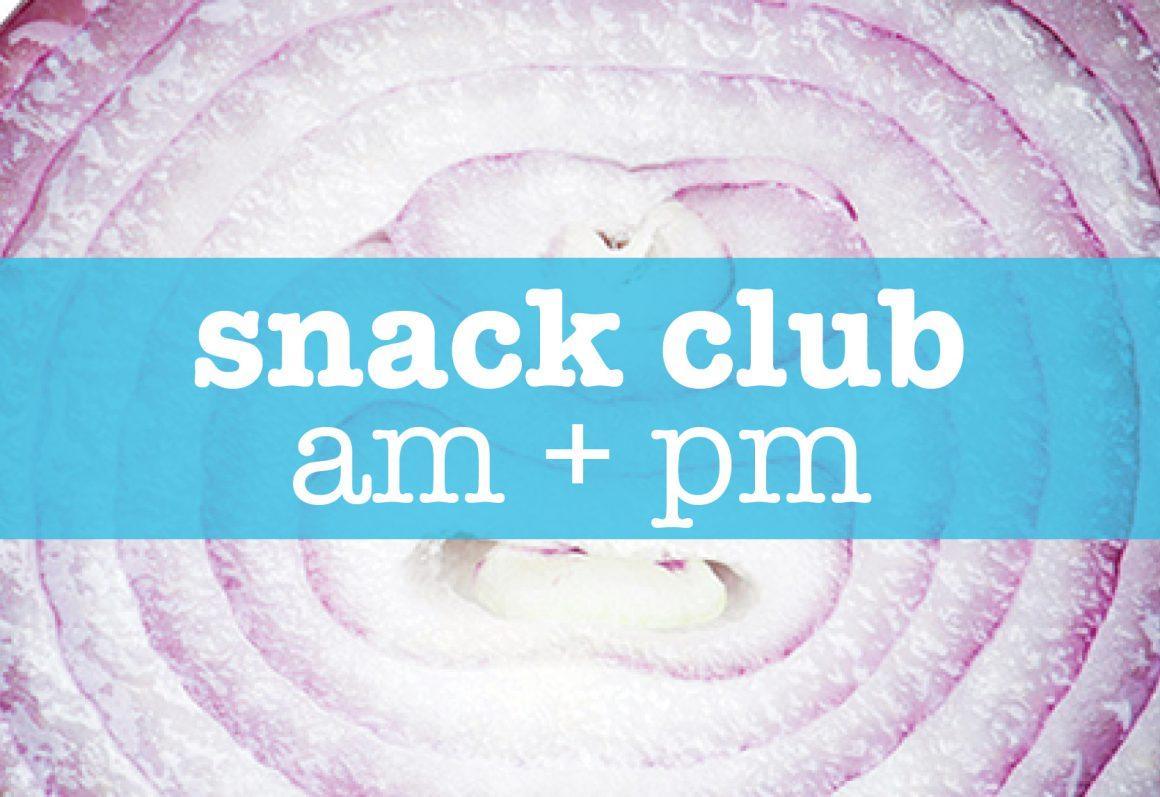 click here for snack club menus (tuesday & thursday deliveries)