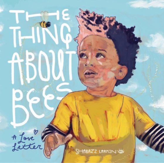 cover art for the thing about bees by shabazz larkin