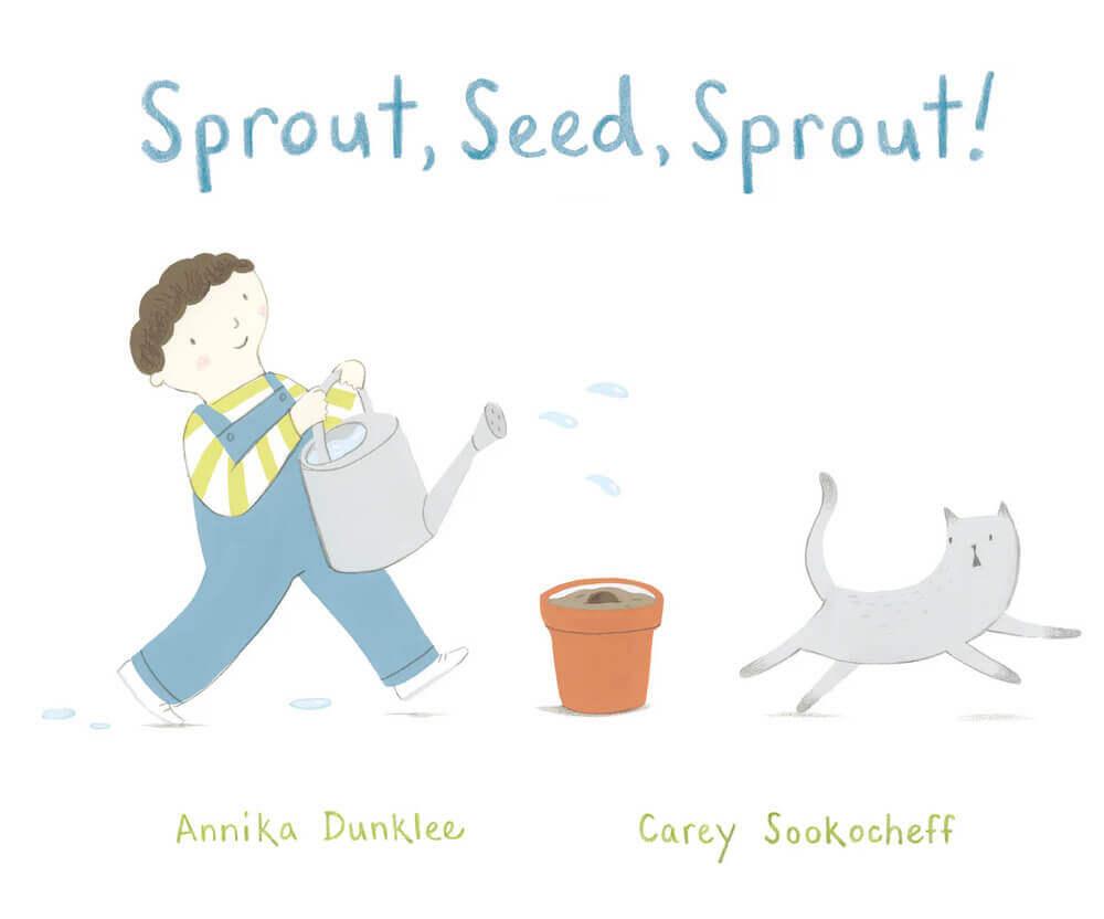 cover art for canadian kids book sprout, seed, sprout featuring illustration of little boy with watering can, potted plant and gray cat