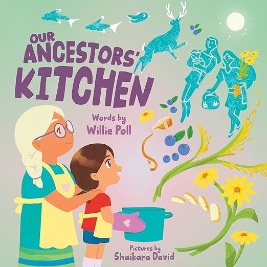 cover art illustration for kids book about food our ancestors' kitchen